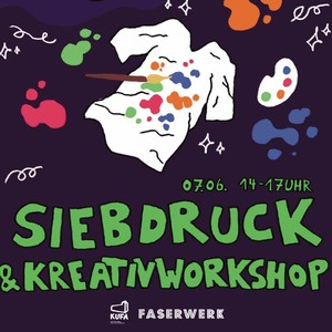Siebdruck- & Kreativworkshop